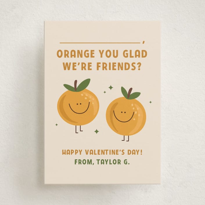 "Orange You Glad?" - Classroom Valentines in Coconut by Olivia Goree - Front