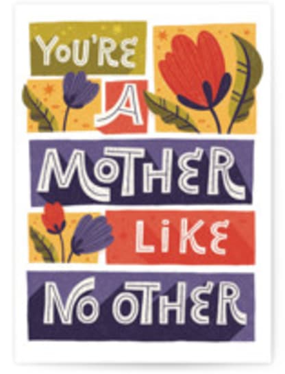 You're A Mother Like No Other