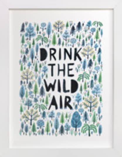 Drink the Wild Air