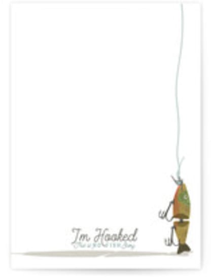 I'm Hooked Stationary!