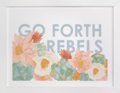 Go Forth Rebels Blooms
