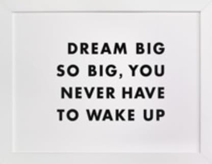 Dream So Big