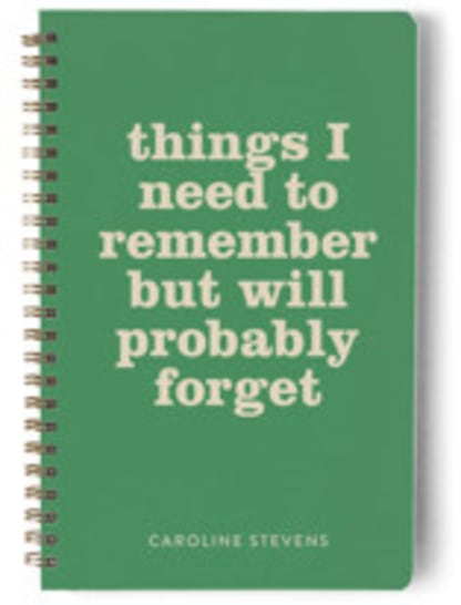 Things I Forget
