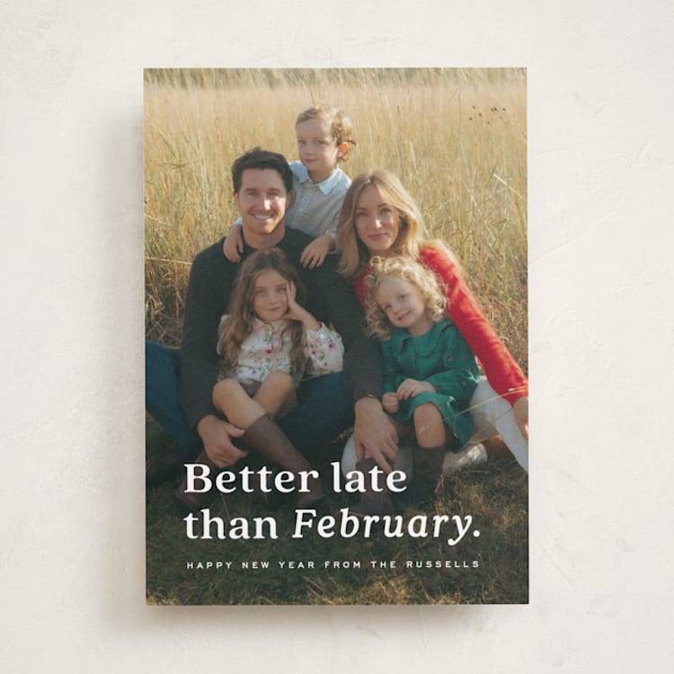 "Better Late Than February" - Holiday Cards in Snow by Erica Krystek - Front