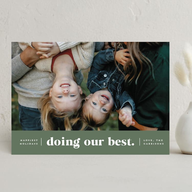 "Doing Our Best" - Holiday Cards in Evergreen by Olivia Goree - Front
