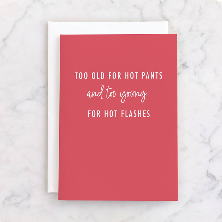 "Too Old and Too Young" - Single Greeting Cards in Carnation by Dawn Pope - Front
