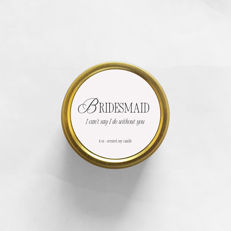 "Bridesmaid I Can't Say I Do Without You Soy Candle | Gold Travel Tin" - Candles and Holders in gold by Aria Bella Candles