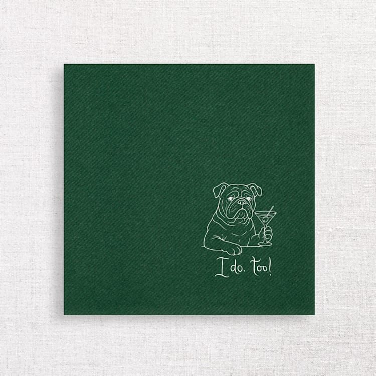 "“I Do, Too!” Bulldog Wedding Cocktail Napkins Green | Pack of 50" - Napkins in green by Papel Custom Design