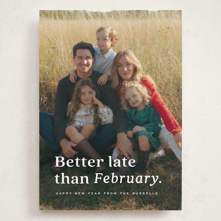 "Better Late Than February" - Holiday Cards in Snow by Erica Krystek - Front