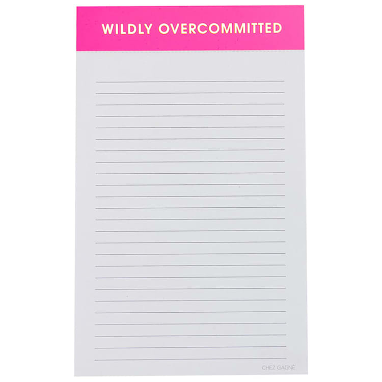 "Wildly Overcommitted - Lined Notepad" - Notepad in pink by Chez Gagné