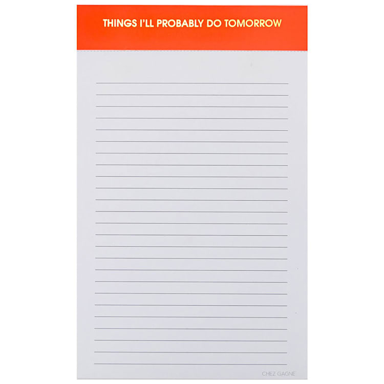 "Things I'll Probably Do Tomorrow - Lined Notepad" - Notepad in orange by Chez Gagné