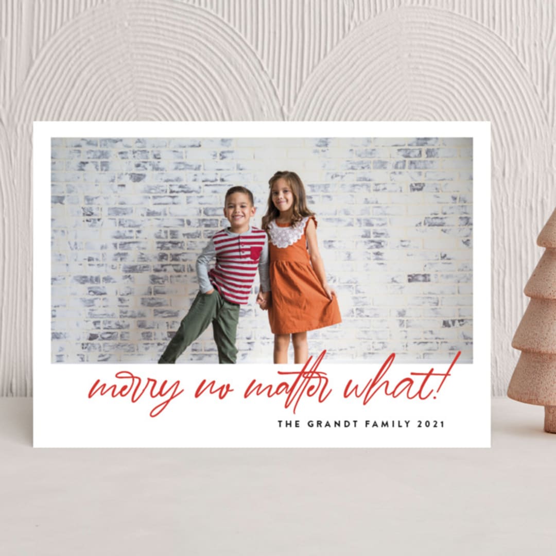 "No Matter What" - Holiday Cards in Crimson by J. Dario Design Co. - Front