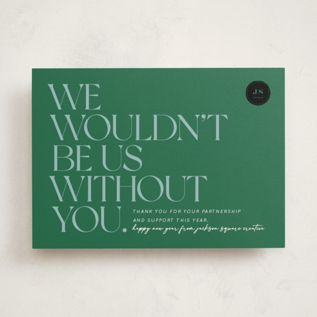 "Wouldn't Be Us" - Holiday Cards in Evergreen by Keen Peachy - Front