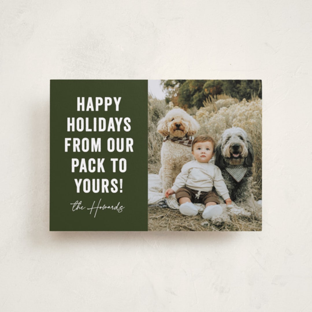 "Our Pack to Yours" - Holiday Cards in Evergreen by Brooke Chandler - Front