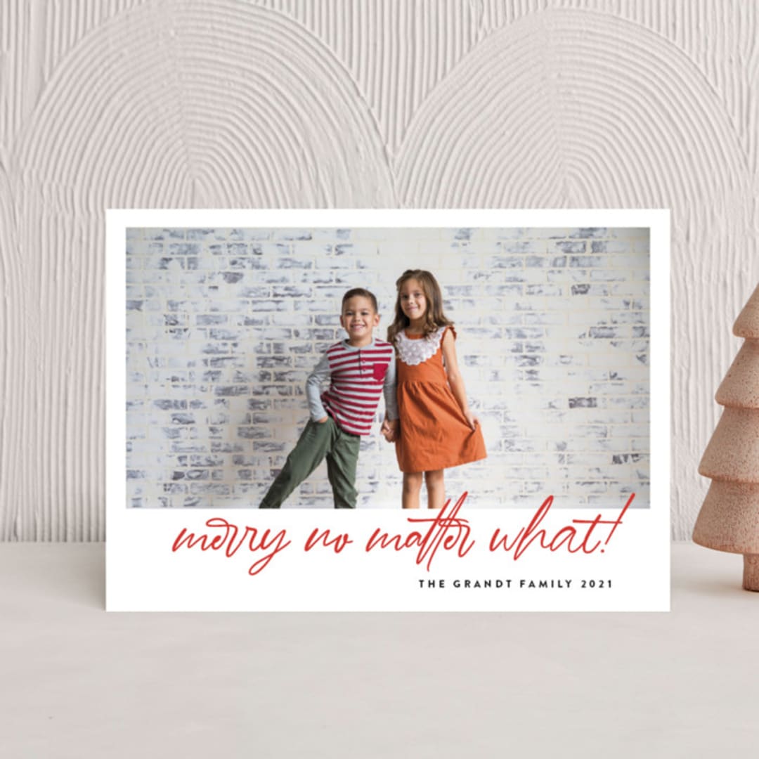 "No Matter What" - Holiday Cards in Crimson by J. Dario Design Co. - Front