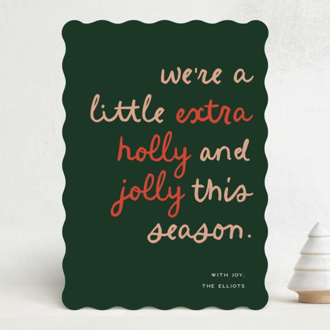 "Extra Holly and Jolly" - Holiday Cards in Pine by Christie Garcia - Front