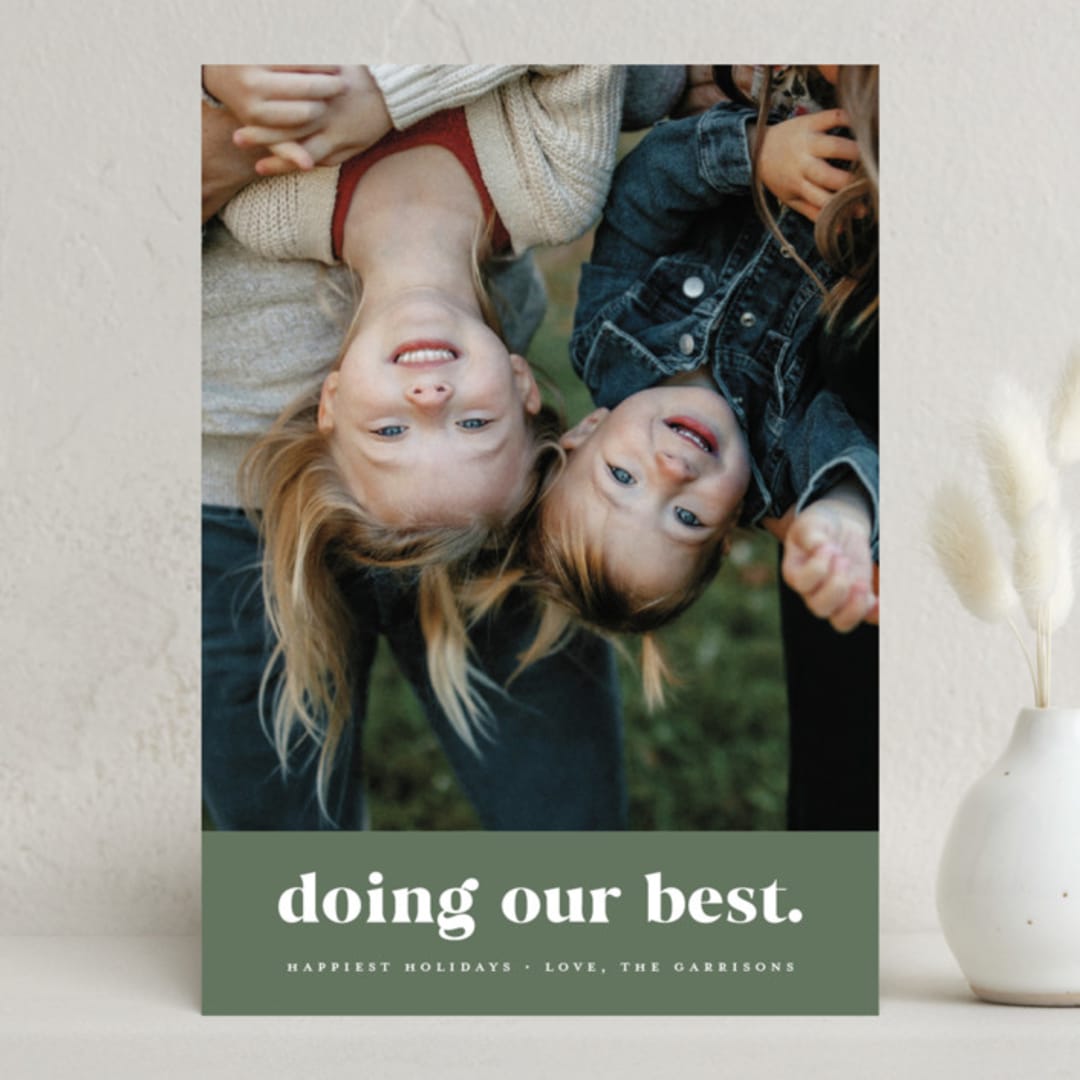 "Doing Our Best" - Holiday Cards in Evergreen by Olivia Goree - Front
