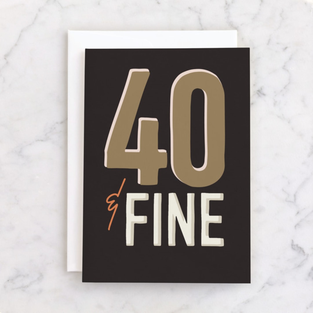 "Forty-fine" - Single Greeting Cards in Gravel by Robin Ott - Front