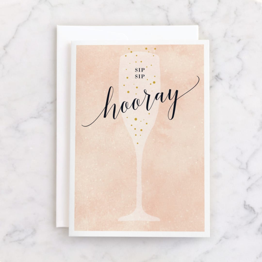 "Sip Sip Hooray Let's Celebrate" - Single Greeting Cards in Blush by Kelly Schmidt - Front