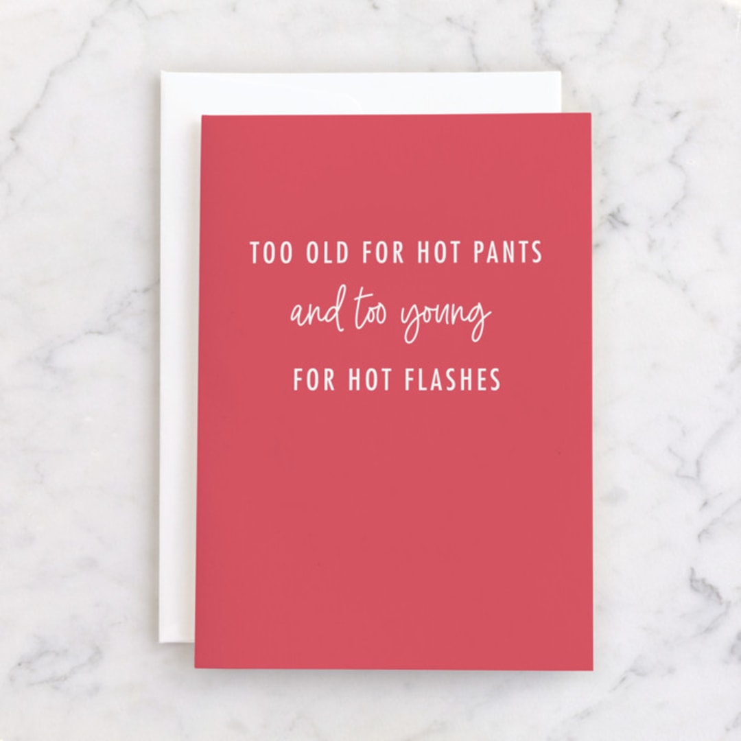 "Too Old and Too Young" - Single Greeting Cards in Carnation by Dawn Pope - Front