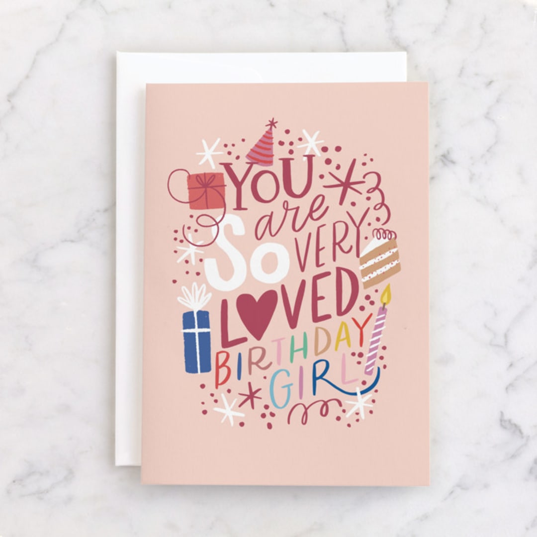 "You are so loved birthday girl" - Single Greeting Cards in Blush by Alethea and Ruth - Front