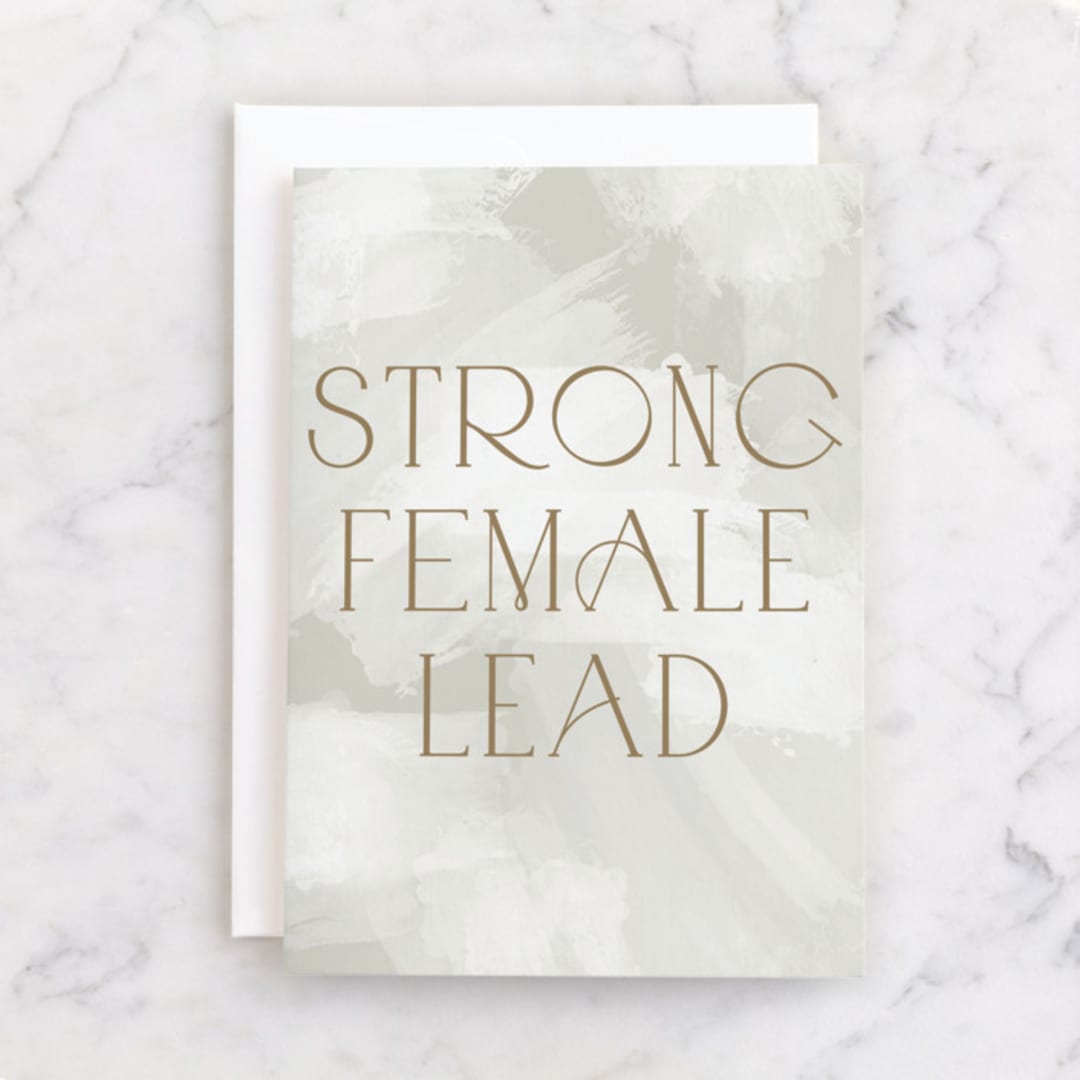 "Strong Female Lead" - Single Greeting Cards in Sage by Jackie Crawford - Front