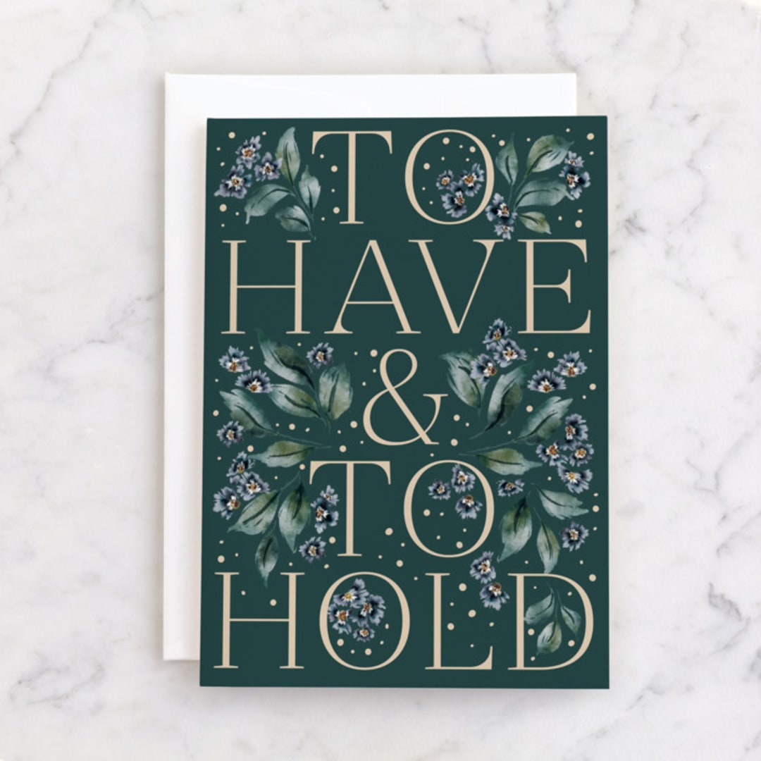 "To Have and Hold" - Single Greeting Cards in Evergreen by Jackie Crawford - Front