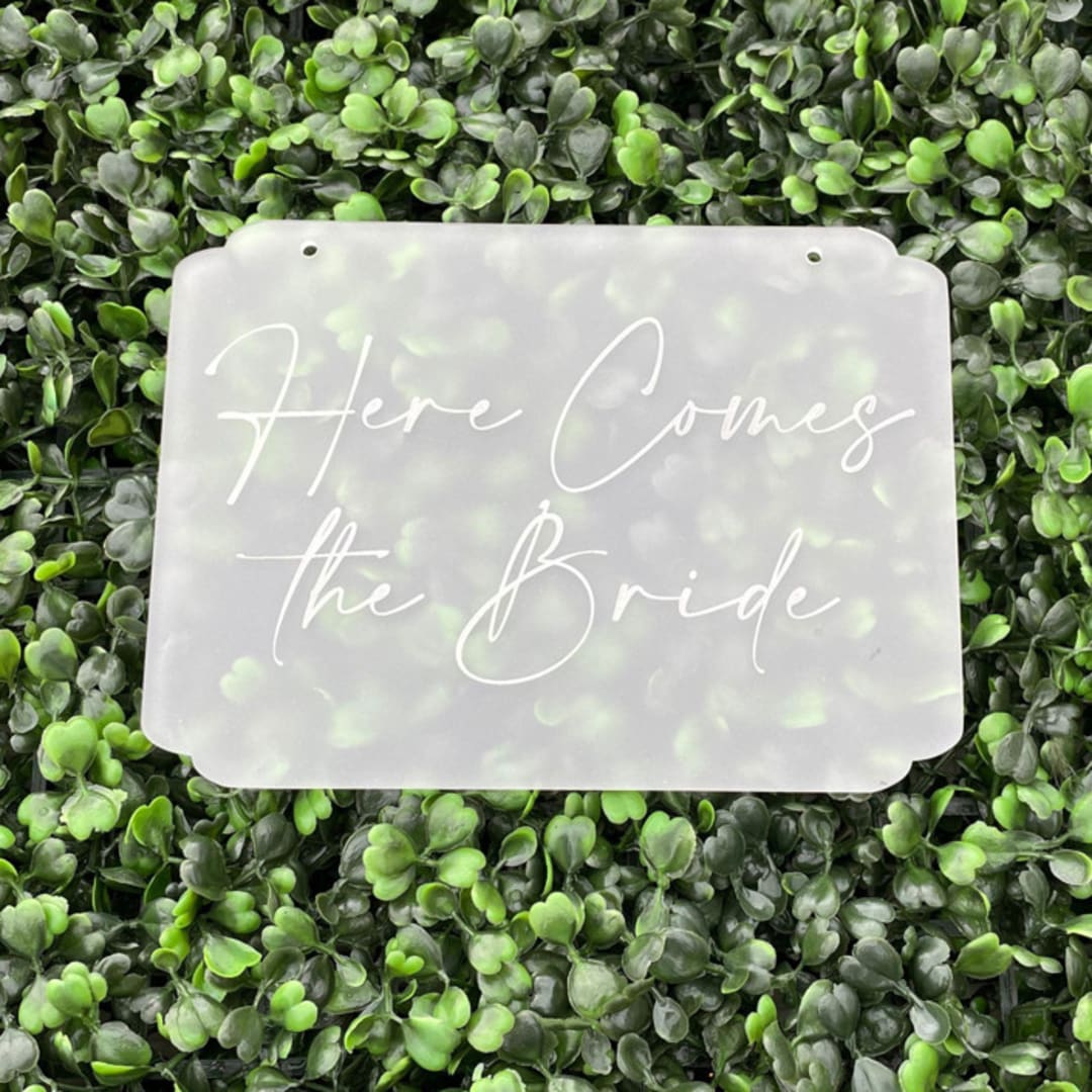 "Here Comes The Bride  Sign| Acrylic" - Wedding Signs in clear by The Crazy Bunny Lady