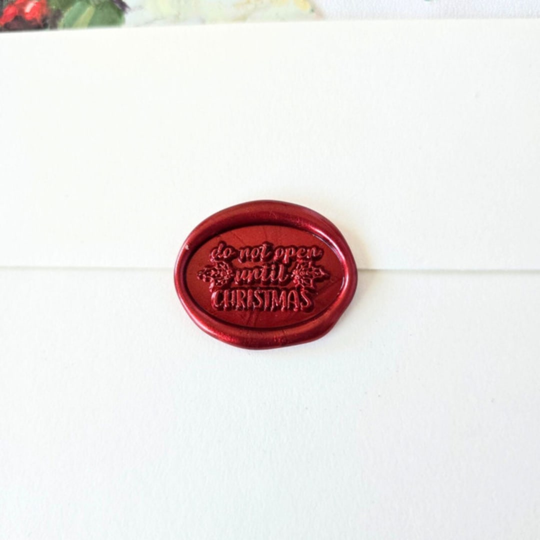 Don't Open Until Christmas- Customizable Color- Set of 25  Hand-crafted Wax Seals