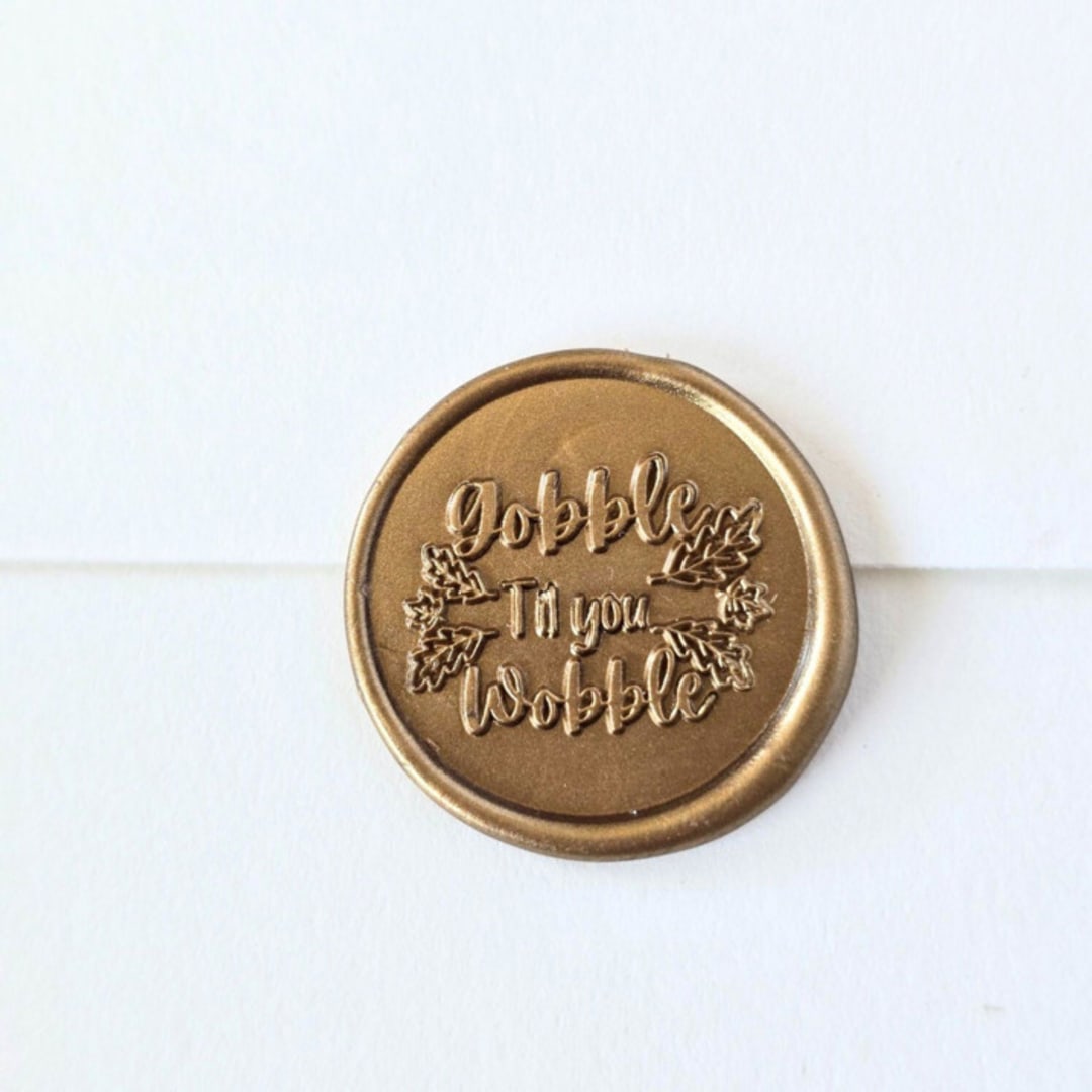 Gobble- Customizable Color- Set of 25 Hand-crafted Wax Seals