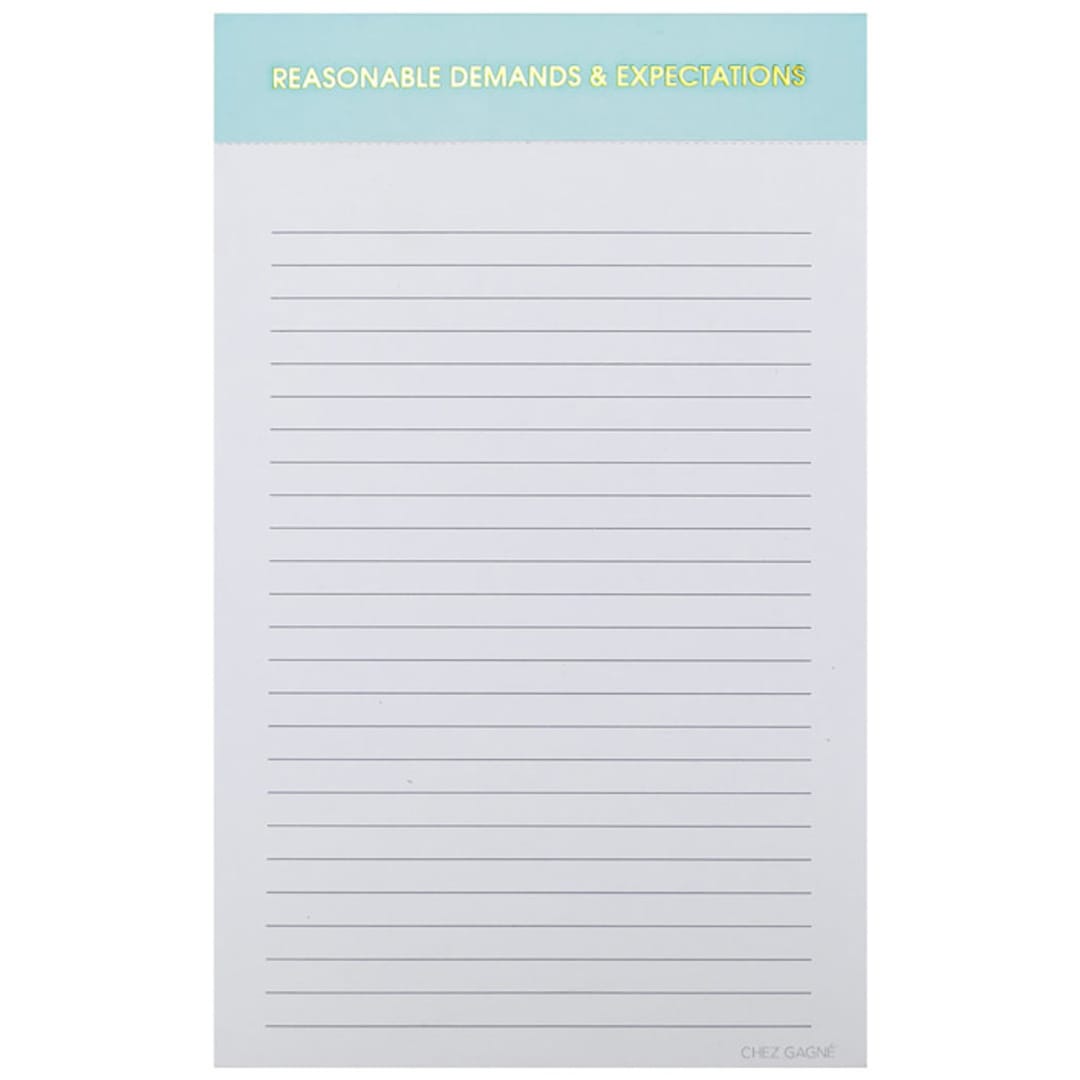 "Reasonable Demands & Expectations  - Lined Notepad" - Notepad in blue by Chez Gagné