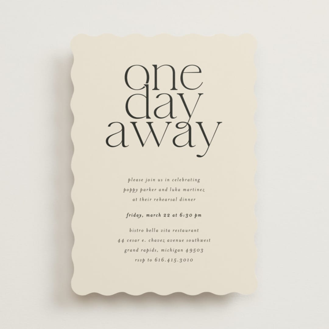 "One Day Away" - Rehearsal Dinner Invitations in Buttercream by taylorVdesign - Front