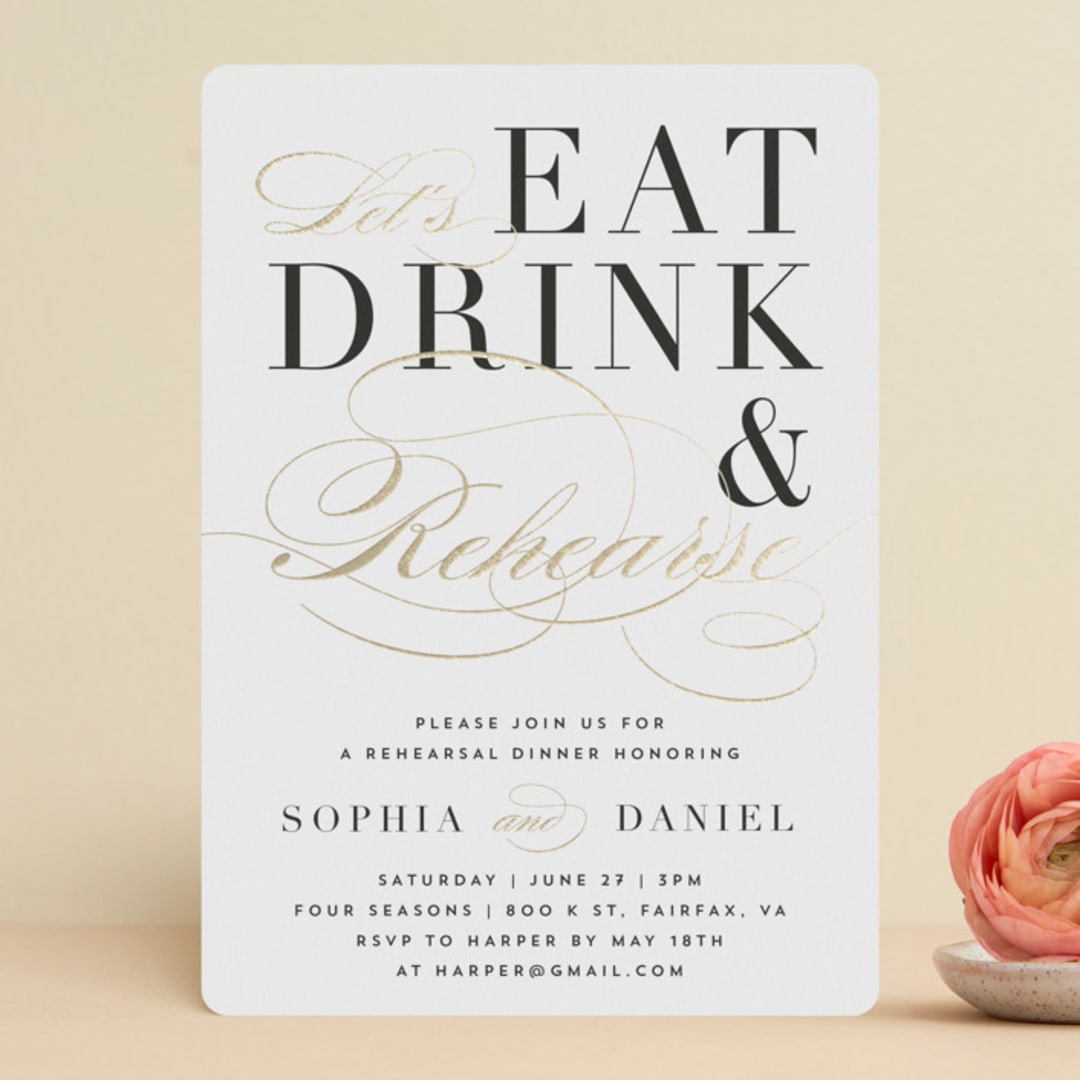 "eat drink and rehearse" - Rehearsal Dinner Invitations in Classic by Qing Ji - Front