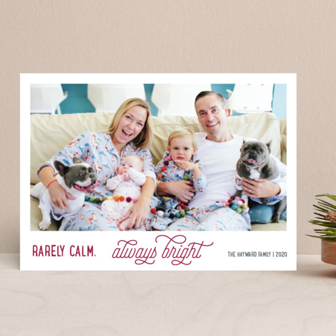 "Rarely Calm Always Bright" - Retired Holiday Cards in Pomegranate by Jula Paper Co. - Front