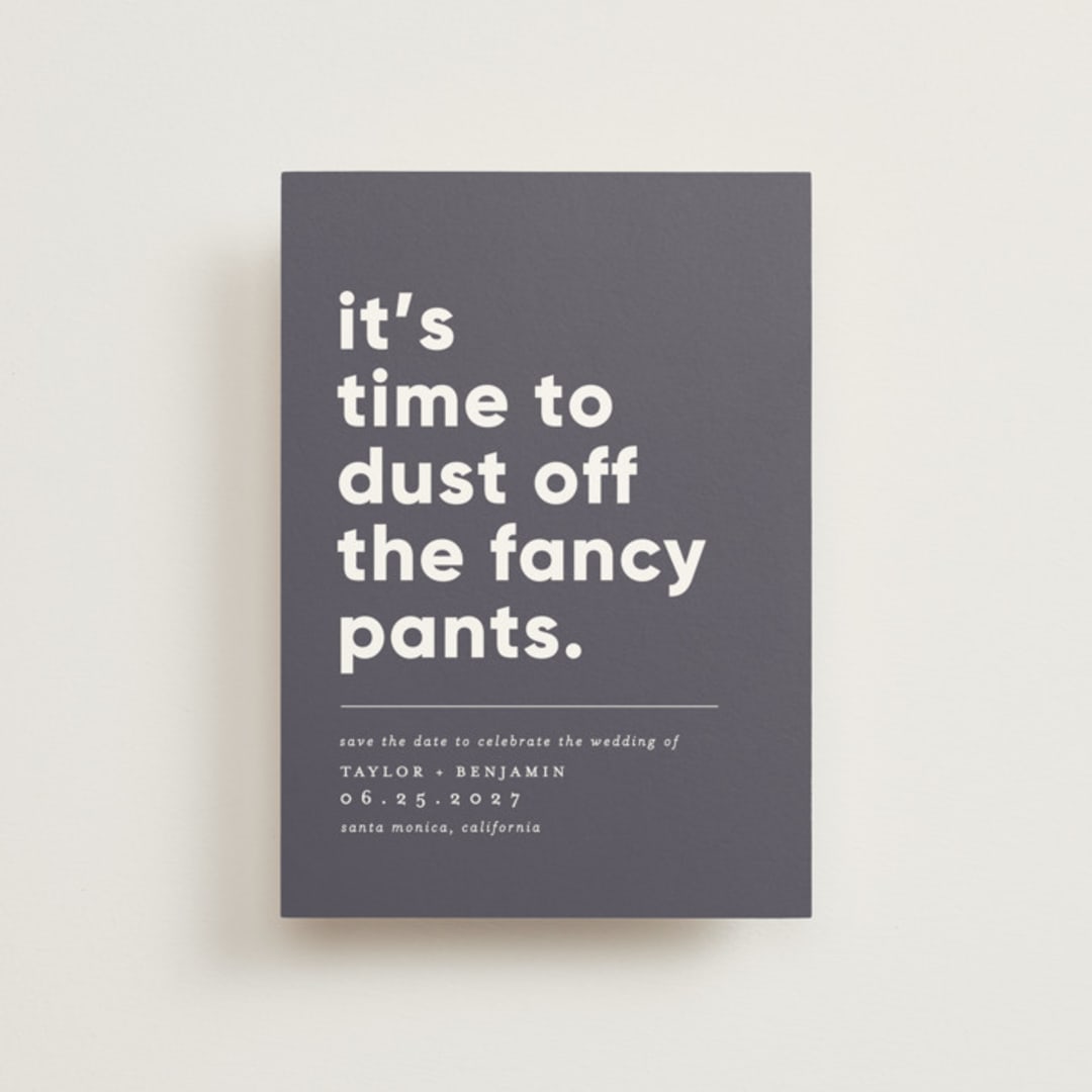 "Fancy Pants" - Save the Dates in River Stone by Erica Krystek - Front