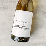 "Bridesmaid Gift Wine Label | I Can't Say I Do without You!" - Bottle Labels in white by The Pretty Little Mess