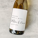 "Pairs well with Matron of Honor Duties Proposal Wine Label" - Bottle Labels in white by The Pretty Little Mess