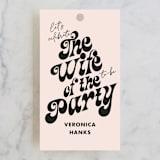 "Wife of the Party" - Wedding Favor Tags in Blush by Baumbirdy - Front