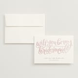 "Will You...?" - Bridesmaid Cards in Blush by Olivia Goree - Invitation with Envelope
