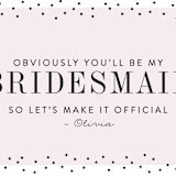 "So Obvious" - Bridesmaid Cards in Blush by Pink House Press - Detail