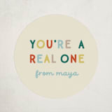 "real one" - Custom Stickers in Sky by Ellen Schlegelmilch - Front