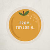 "Orange You Glad?" - Custom Stickers in Coconut by Olivia Goree - Front