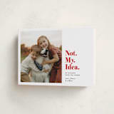 "Not My Idea Pet Card" - Holiday Cards in Bright Red by Penny Eversole - Folded Card