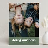 "Doing Our Best" - Holiday Cards in Evergreen by Olivia Goree - Front