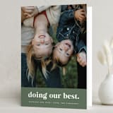 "Doing Our Best" - Holiday Cards in Evergreen by Olivia Goree - Folded Card