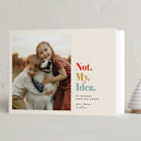 "Not My Idea Pet Card" - Holiday Cards in Maize by Penny Eversole - Folded Card