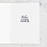 "Chill Birthday" - Single Greeting Cards in Rose by Gina Grittner - Interior