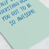 "so awesome" - Single Greeting Cards in Aqua by JoAnn Jinks - Close-Up
