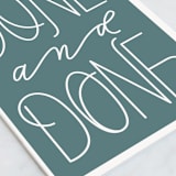 "Done and Done" - Single Greeting Cards in Ocean by Carolyn Kach - Close-Up
