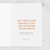"Endless Mimosas." - Single Greeting Cards in Orange by Christie Garcia - Customizable Interior Example